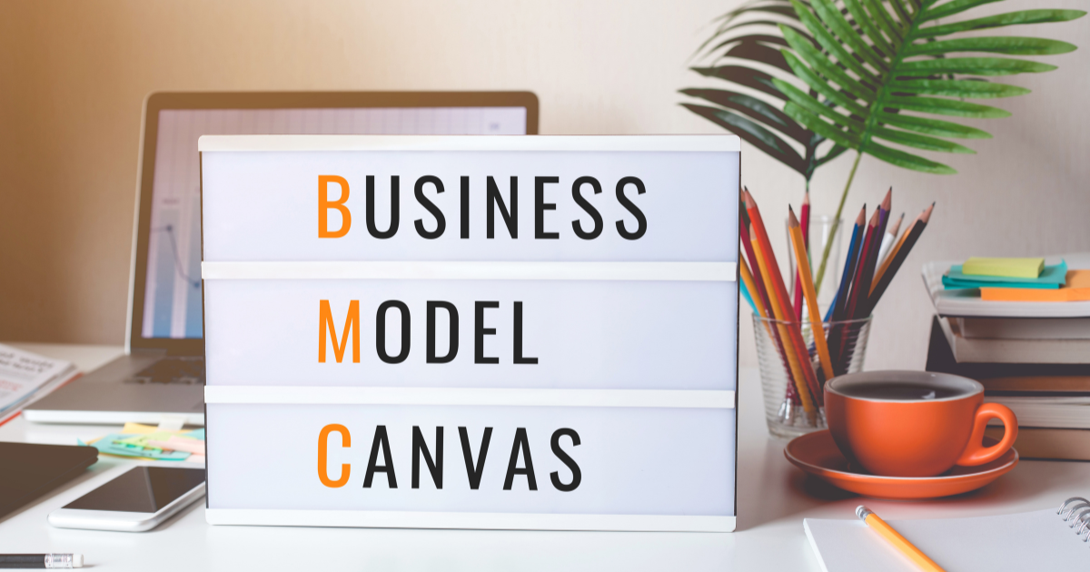 Bisnis Model Canvas: Alat Strategis untuk Mengembangkan Perusahaan Anda