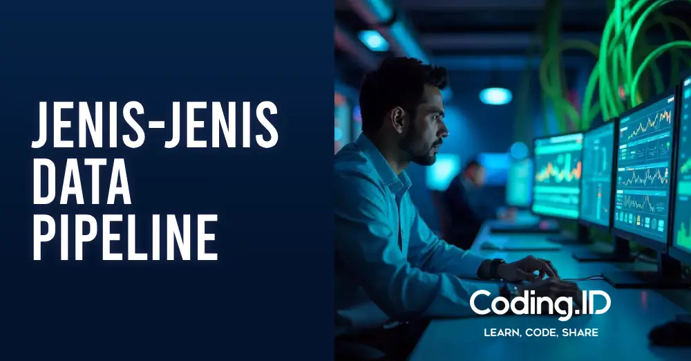 jenis-jenis data pipeline adalah